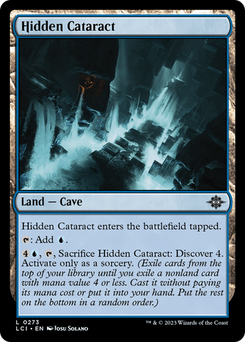 {@C} Hidden Cataract [The Lost Caverns of Ixalan][LCI 273]
