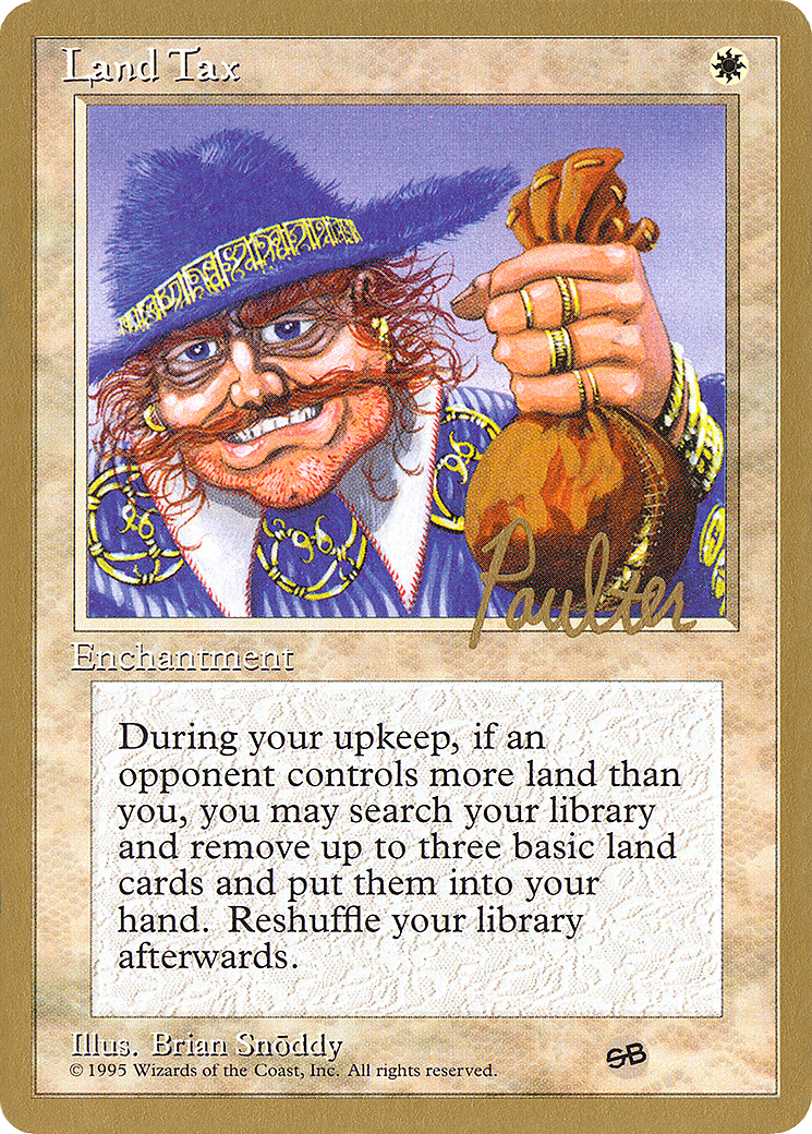 {R} Land Tax (Preston Poulter) (SB) [Pro Tour Collector Set][GB PTC PP34SB]