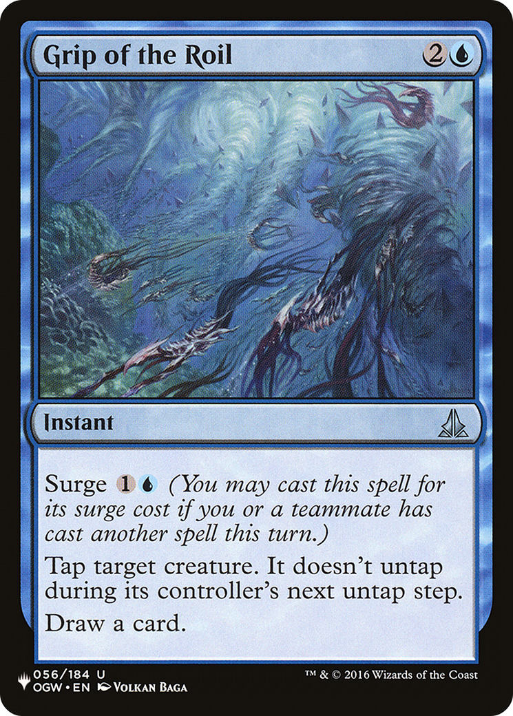 Grip of the Roil [LIST 056/184]