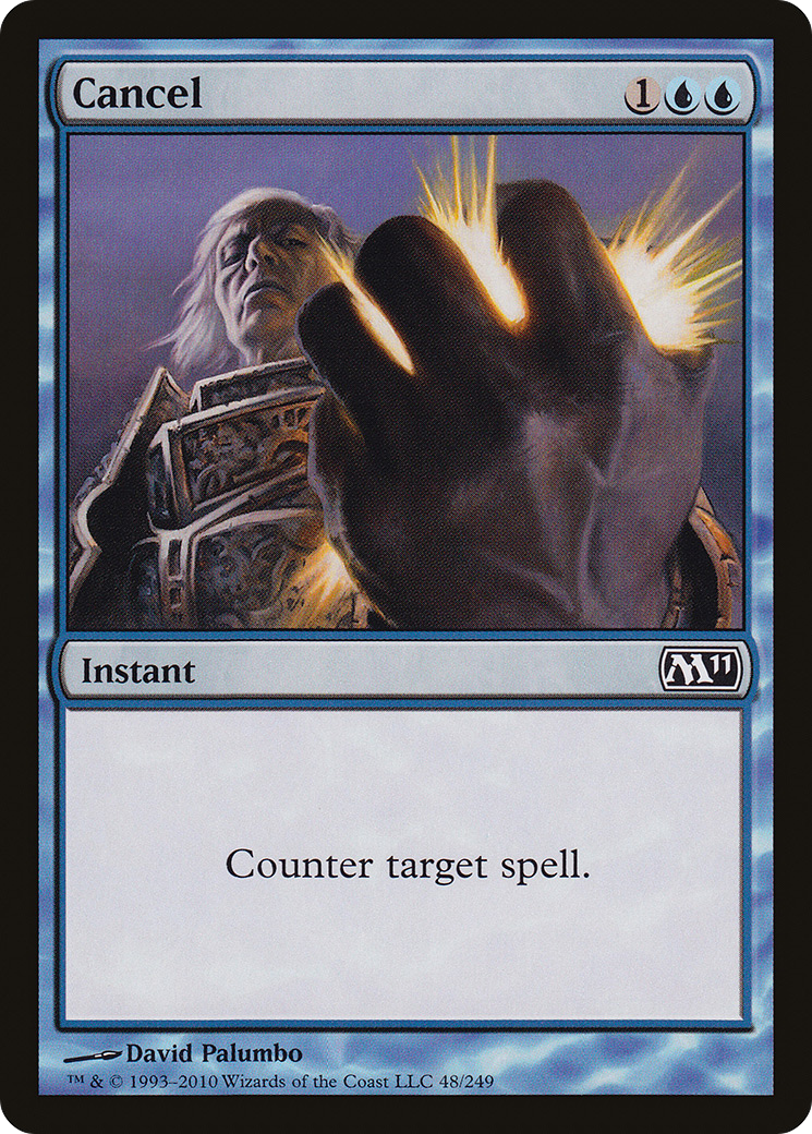 {C} Cancel [Magic 2011][M11 048]