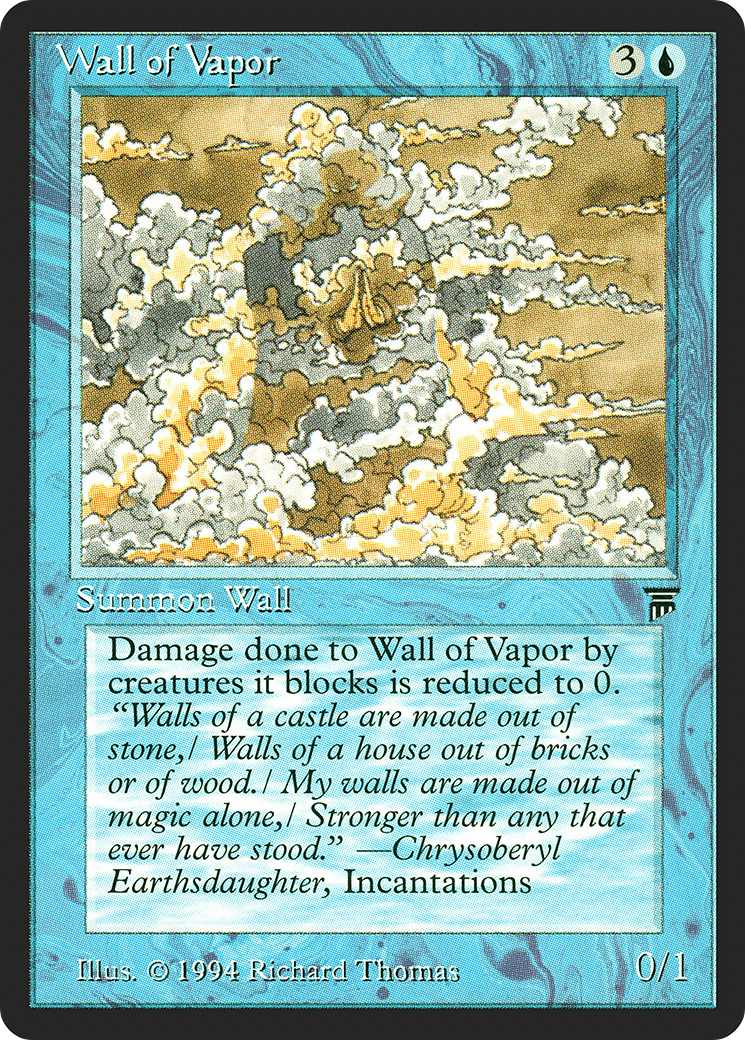 {C} Wall of Vapor [Legends][LEG 084]