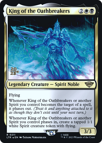 {R} King of the Oathbreakers [The Lord of the Rings: Tales of Middle-Earth Prerelease Promos][PR LTR 211]