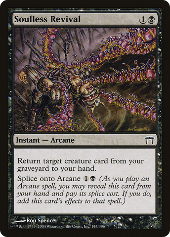 {C} Soulless Revival [Champions of Kamigawa][CHK 144]