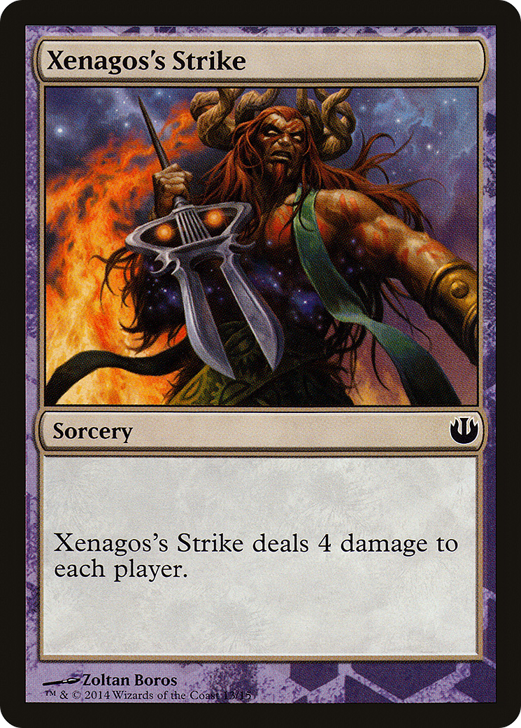 {C} Xenagos's Strike [Journey into Nyx Defeat a God][PA TDAG 013]