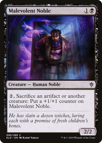 {C} Malevolent Noble [Throne of Eldraine][ELD 095]