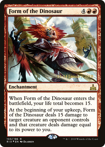 {R} Form of the Dinosaur [Rivals of Ixalan Prerelease Promos][PR RIX 103]