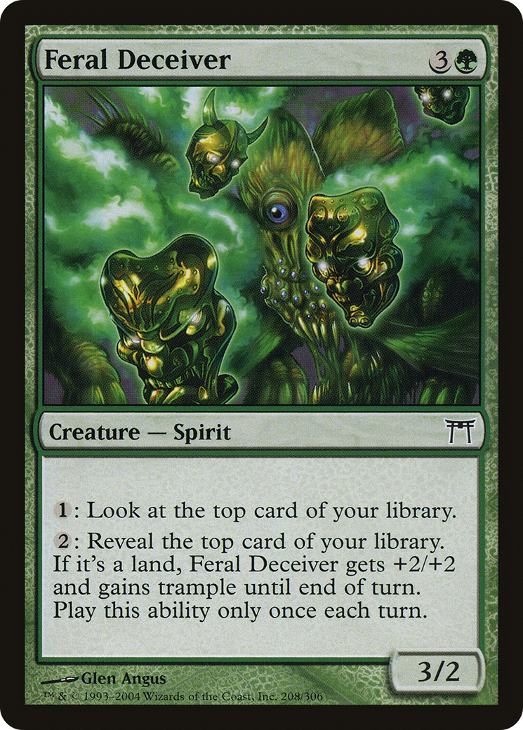 {C} Feral Deceiver [Champions of Kamigawa][CHK 208]