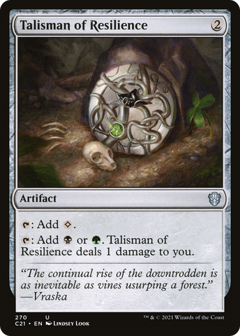 {C} Talisman of Resilience [Commander 2021][C21 270]