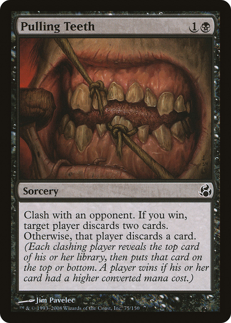 {C} Pulling Teeth [Morningtide][MOR 075] - Misty Mountain Games