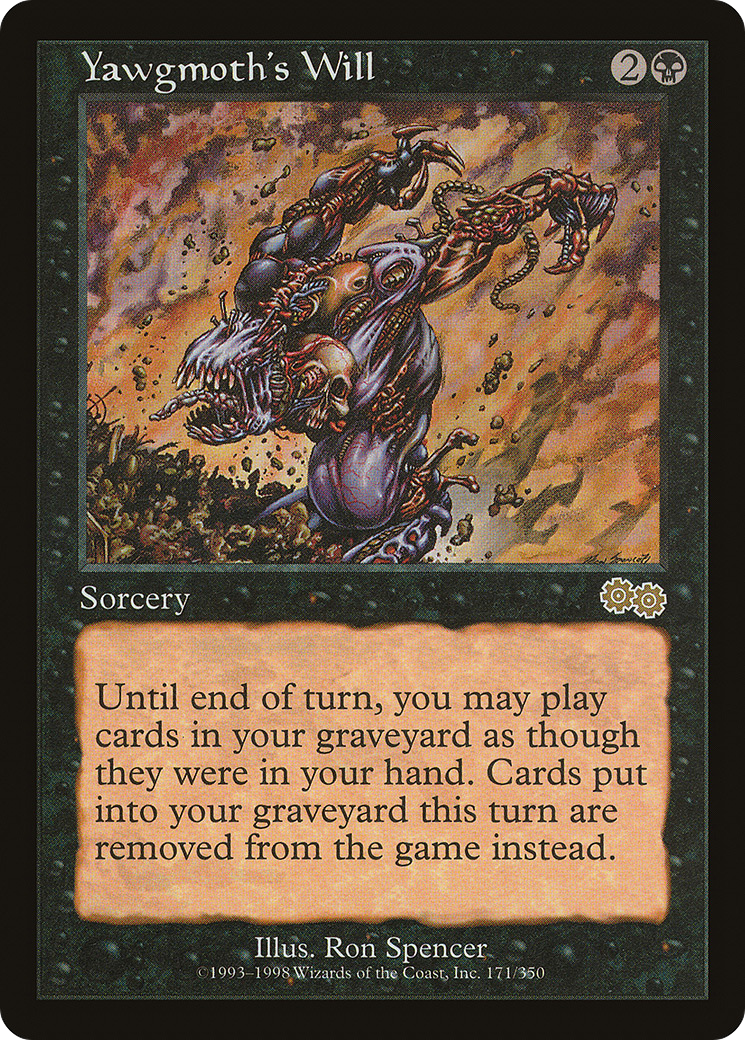 {R} Yawgmoth's Will [Urza's Saga][USG 171]