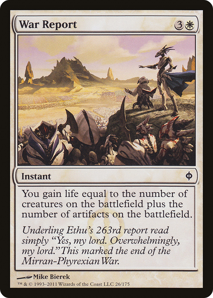 {C} War Report [New Phyrexia][NPH 026]