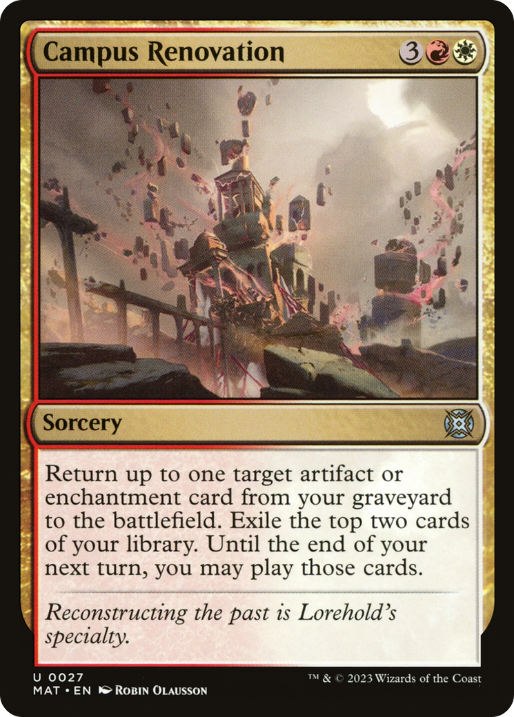 {C} Campus Renovation [March of the Machine: The Aftermath][MAT 027]