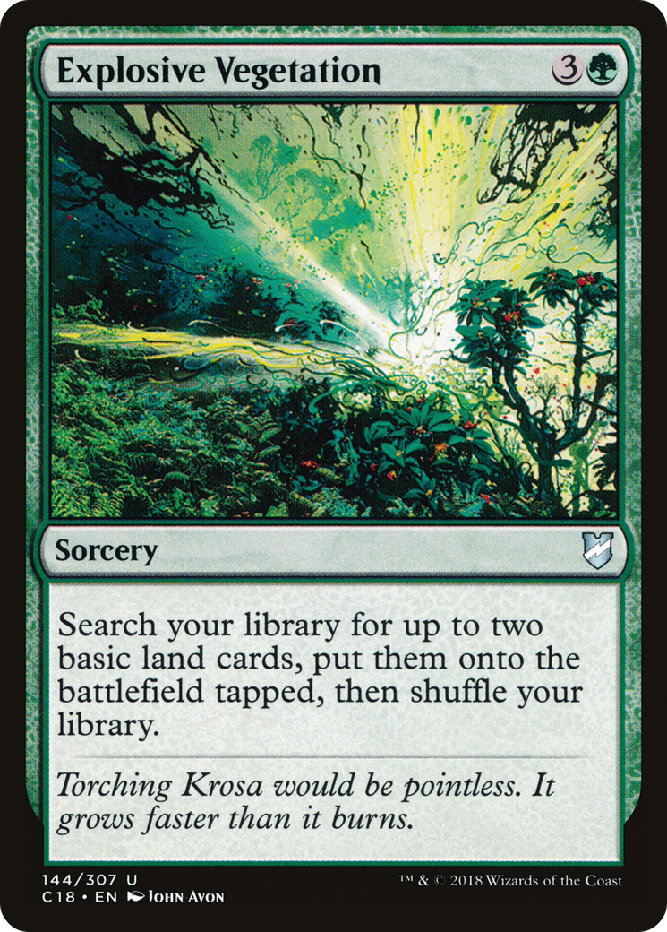 {C} Explosive Vegetation [Commander 2018][C18 144]