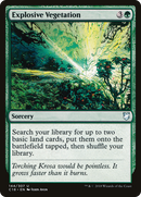 {C} Explosive Vegetation [Commander 2018][C18 144]
