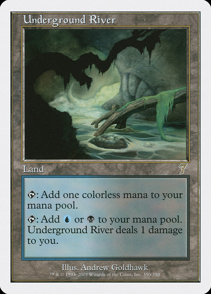 {R} Underground River [Seventh Edition][7ED 350]