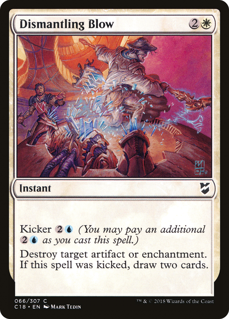 {C} Dismantling Blow [Commander 2018][C18 066]