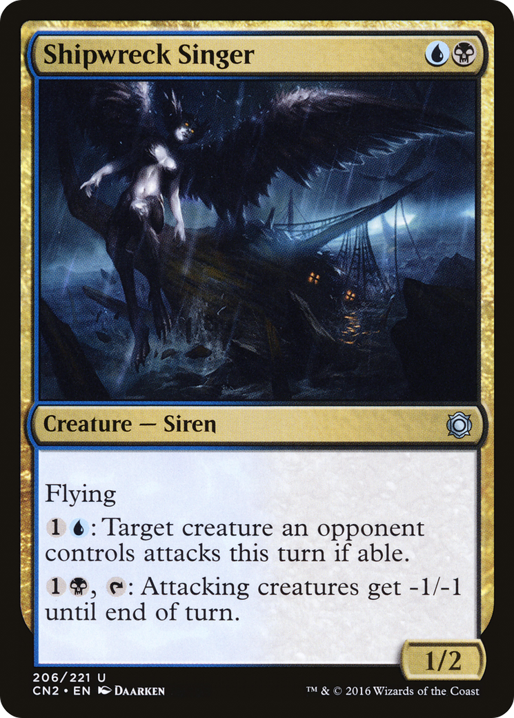 {C} Shipwreck Singer [Conspiracy: Take the Crown][CN2 206]