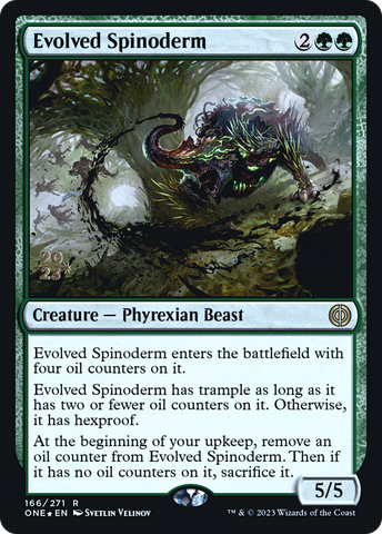 {R} Evolved Spinoderm [Phyrexia: All Will Be One Prerelease Promos][PR ONE 166]