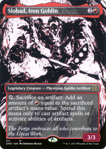 {R} Slobad, Iron Goblin (Borderless Ichor) [Phyrexia: All Will Be One][ONE 311]