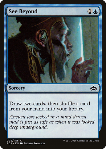 {C} See Beyond [Planechase Anthology][PCA 025]