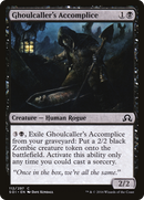 {C} Ghoulcaller's Accomplice [Shadows over Innistrad][SOI 112]