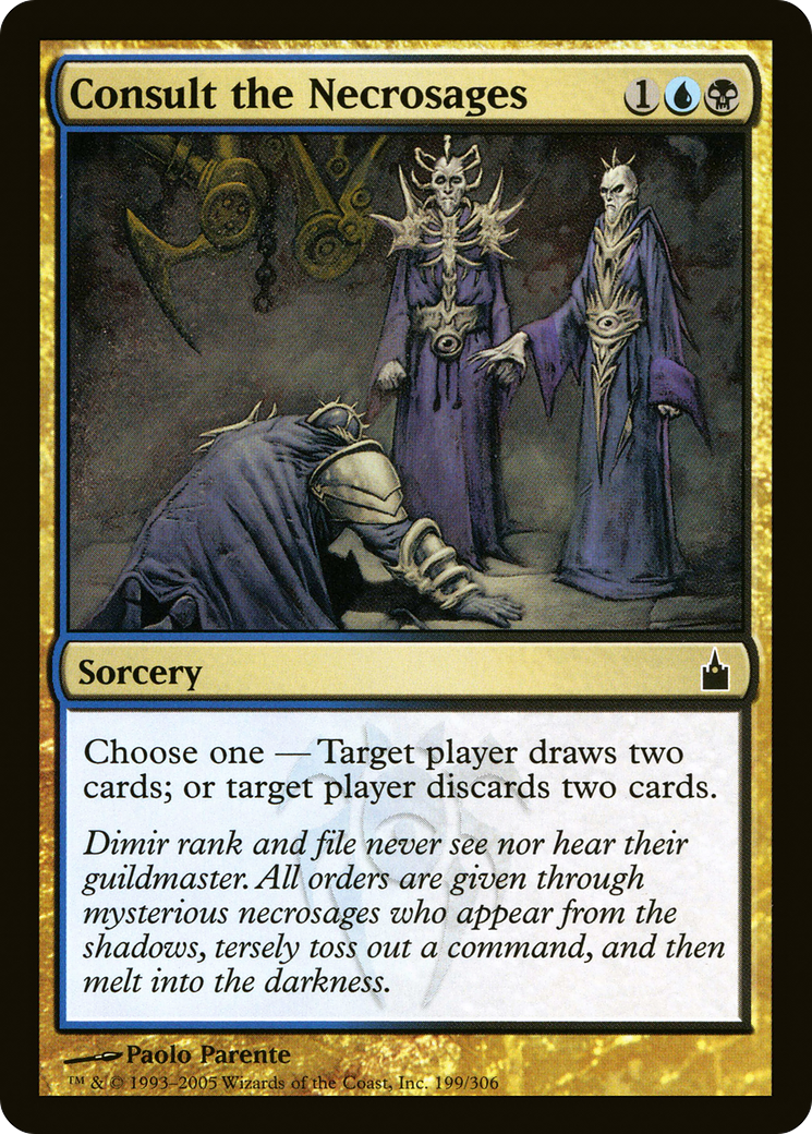 {C} Consult the Necrosages [Ravnica: City of Guilds][RAV 199]