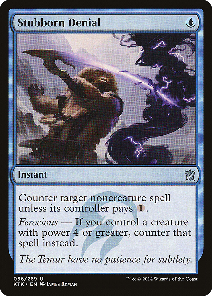 {C} Stubborn Denial [Khans of Tarkir][KTK 056]