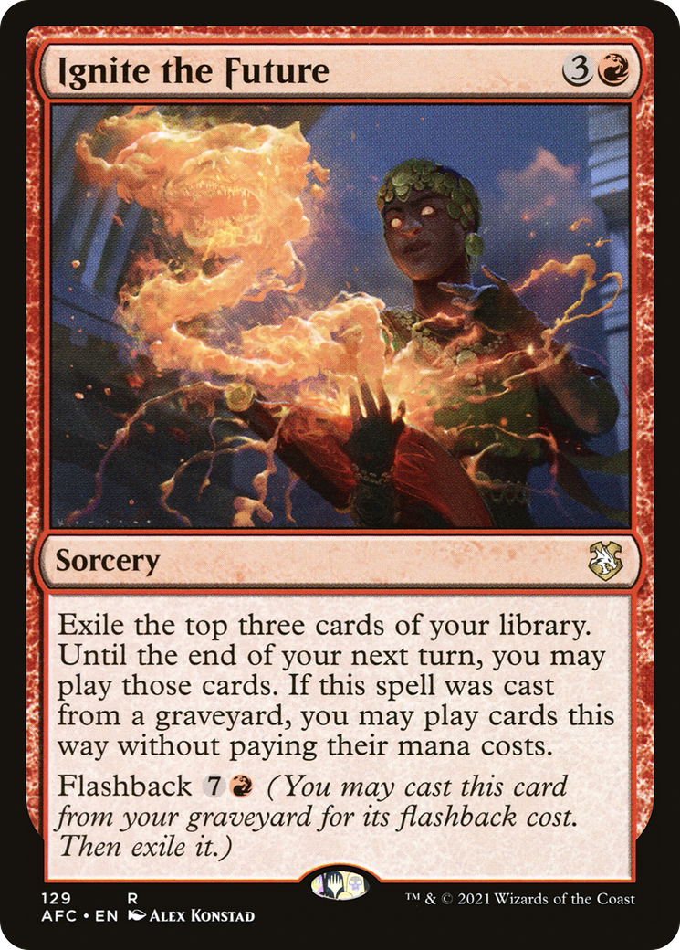 {R} Ignite the Future [Dungeons & Dragons: Adventures in the Forgotten Realms Commander][AFC 129]
