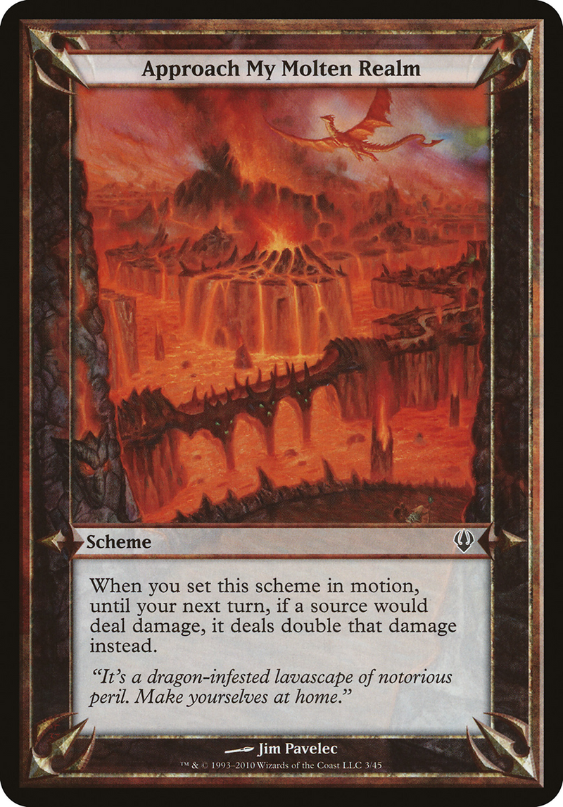 {O} Approach My Molten Realm (Schemes) [Archenemy Schemes][OVR ARC 003]