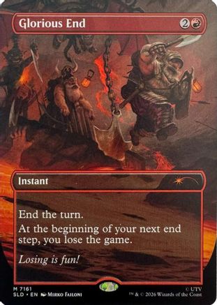 {R} Glorious End [Secret Lair Drop Series] [SLD 7161]