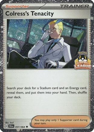[PKM] Colress's Tenacity (Ultra Ball League) (057/064) Holofoil [League & Championship Cards]