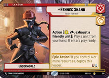 [SWU] Fennec Shand - Ready for War (Hyperspace) (266) - Ashes of the Empire