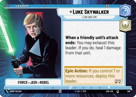 [SWU] Luke Skywalker - I Can Save Him (Hyperspace) (269) - Ashes of the Empire