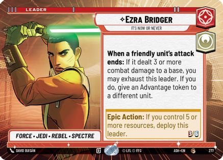 [SWU] Ezra Bridger - It's Now or Never (Hyperspace) (277) - Ashes of the Empire