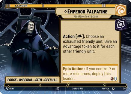 [SWU] Emperor Palpatine - According to My Design (Hyperspace) (279) - Ashes of the Empire
