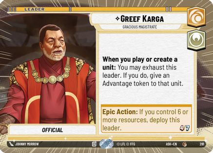 [SWU] Greef Karga - Gracious Magistrate (Hyperspace) (281) - Ashes of the Empire