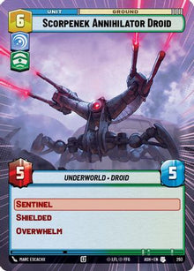 [SWU] Scorpenek Annihilator Droid (Hyperspace) (293) - Ashes of the Empire