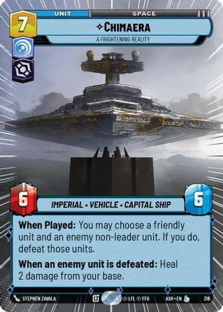 [SWU] Chimaera - A Frightening Reality (Hyperspace) (316) - Ashes of the Empire