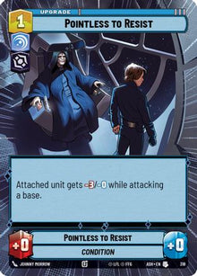 [SWU] Pointless to Resist (Hyperspace) (318) - Ashes of the Empire