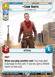 [SWU] Cobb Vanth - Let Me Handle This (Hyperspace) (324) - Ashes of the Empire