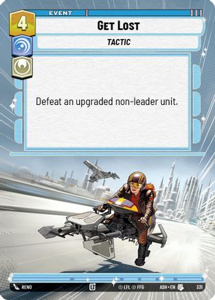 [SWU] Get Lost (Hyperspace) (331) - Ashes of the Empire