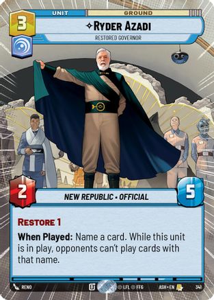 [SWU] Ryder Azadi - Restored Governor (Hyperspace) (341) - Ashes of the Empire