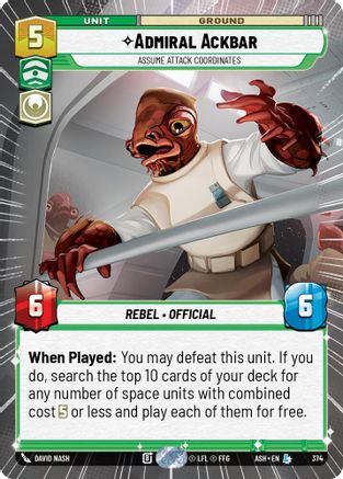 [SWU] Admiral Ackbar - Assume Attack Coordinates (Hyperspace) (374) - Ashes of the Empire