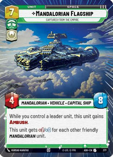 [SWU] Mandalorian Flagship - Captured from the Empire (Hyperspace) (377) - Ashes of the Empire