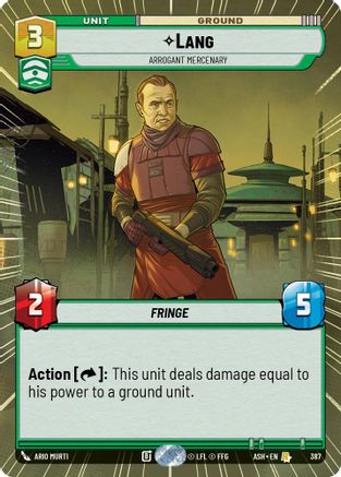[SWU] Lang - Arrogant Mercenary (Hyperspace) (387) - Ashes of the Empire