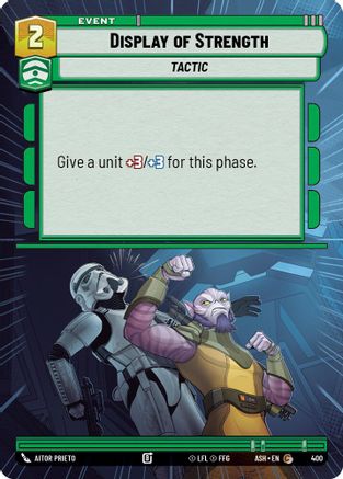 [SWU] Display of Strength (Hyperspace) (400) - Ashes of the Empire