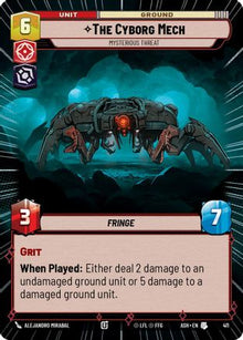 [SWU] The Cyborg Mech - Mysterious Threat (Hyperspace) (411) - Ashes of the Empire