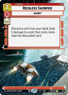 [SWU] Reckless Sacrifice (Hyperspace) (427) - Ashes of the Empire