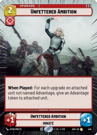 [SWU] Unfettered Ambition (Hyperspace) (446) - Ashes of the Empire