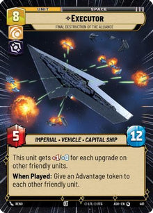 [SWU] Executor - Final Destruction of the Alliance (Hyperspace) (461) - Ashes of the Empire